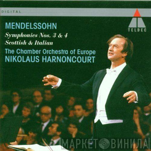 : Felix Mendelssohn-Bartholdy / The Chamber Orchestra Of Europe  Nikolaus Harnoncourt  - Symphonies Nos. 3 & 4 Scottish & Italian
