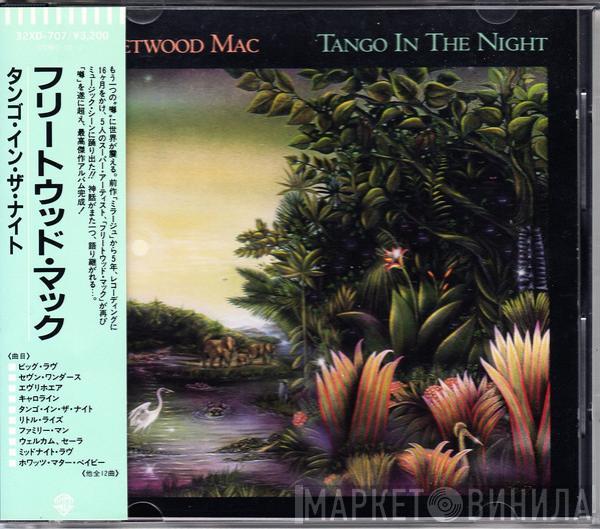 = Fleetwood Mac  Fleetwood Mac  - Tango In The Night = タンゴ・イン・ザ・ナイト