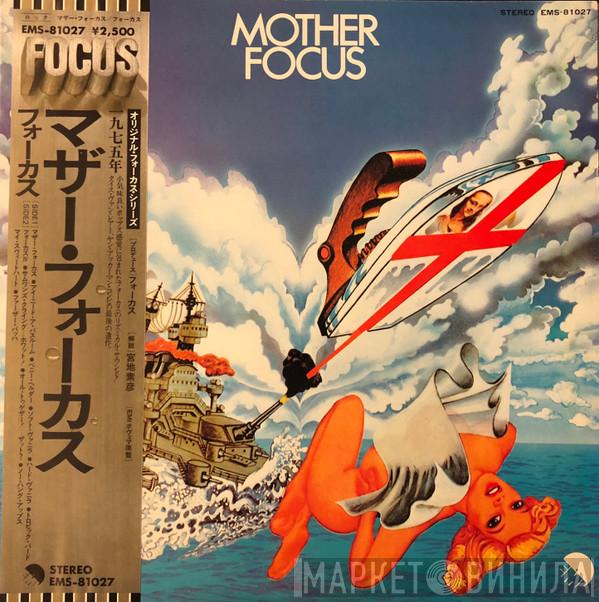 = Focus   Focus   - Mother Focus = マザー・フォーカス