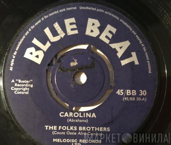 / Folkes Brothers  Count Ossie Afro-Combo  - Carolina / I Met A Man