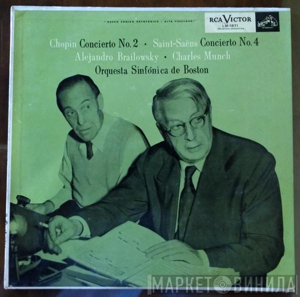 , Frédéric Chopin , Camille Saint-Saëns , Alexander Brailowsky , Charles Munch  Boston Symphony Orchestra  - Chopin Concierto No. 2 / Saint-Saëns Concierto No. 4