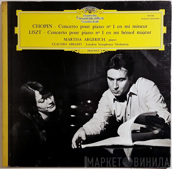 / Frédéric Chopin – Franz Liszt , Martha Argerich - Claudio Abbado  The London Symphony Orchestra  - Concerto Pour Piano N° 1 En Mi Mineur / Concerto Pour Piano N° 1 En Mi Bémol Majeur