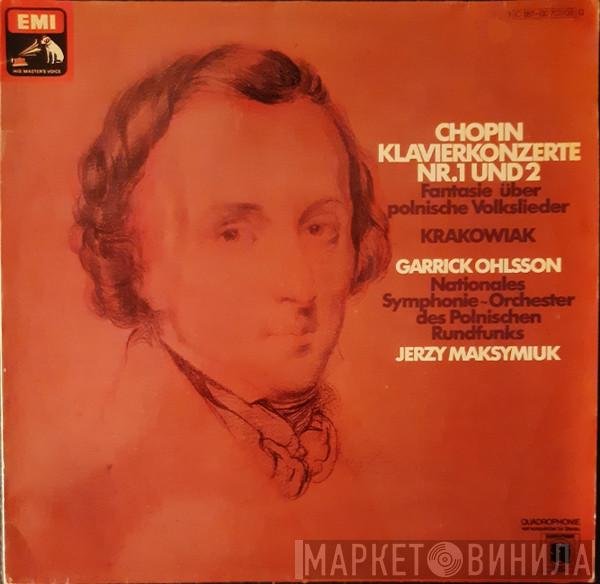 , Frédéric Chopin , Garrick Ohlsson , Wielka Orkiestra Symfoniczna Polskiego Radia I Telewizji  Jerzy Maksymiuk  - Klavierkonzerte Nr. 1 Und 2 / Fantasie Über Polnische Volkslieder / Krakowiak