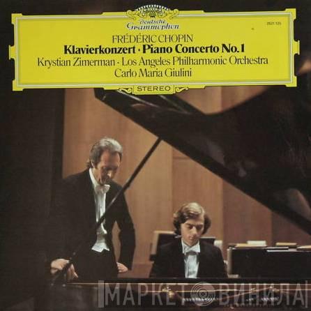 . Frédéric Chopin . Los Angeles Philharmonic Orchestra . Krystian Zimerman  Carlo Maria Giulini  - Klavierkonzert • Piano Concerto No. 1