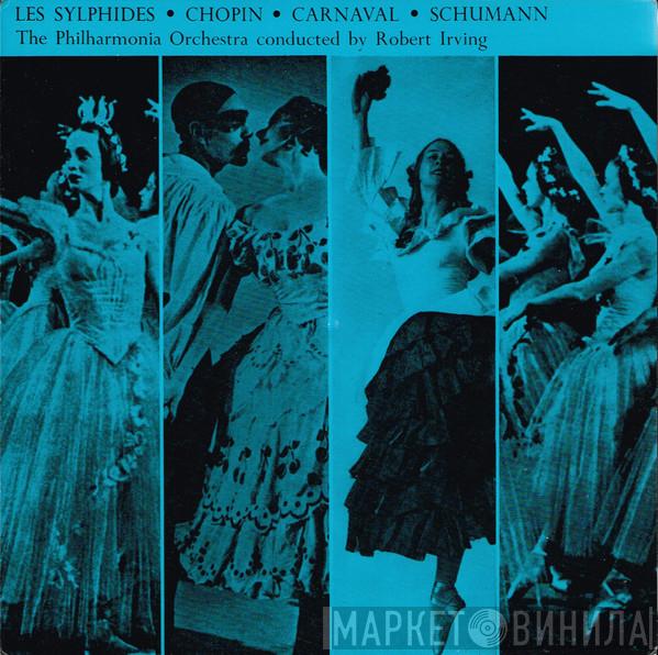 - Frédéric Chopin / Robert Schumann Conducted By Philharmonia Orchestra  Robert Irving   - Les Sylphides / Carnaval