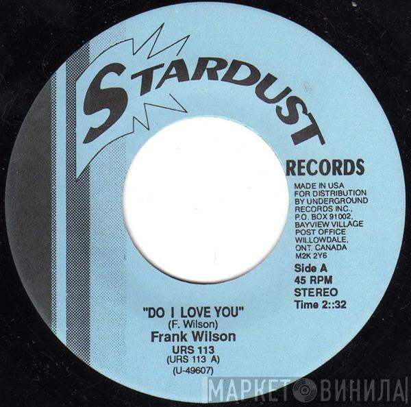/ Frank Wilson  Chris Clark   - Do I Love You / Do I Love You