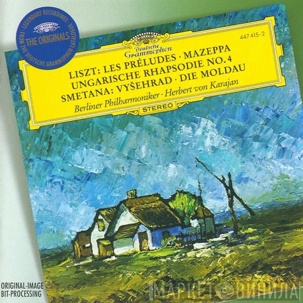 , Franz Liszt - Bedřich Smetana , Berliner Philharmoniker  Herbert von Karajan  - Les Préludes · Mazeppa / Ungarische Rhapsodie No. 4 · Vyšehrad · Die Moldau