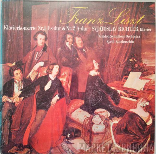 - Franz Liszt / Sviatoslav Richter / The London Symphony Orchestra  Kiril Kondrashin  - Klavierkonzerte Nr.1 Es Dur & Nr.2 A-Dur