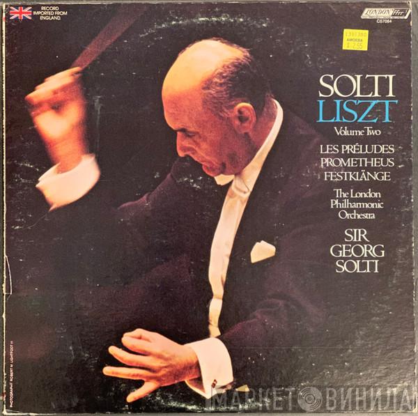 - Franz Liszt , The London Philharmonic Orchestra  Georg Solti  - Solti Liszt Volume Two: Les Préludes / Prometheus / Festklänge