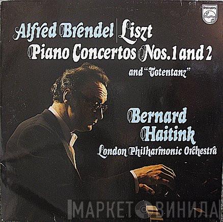 : Franz Liszt , Alfred Brendel , The London Philharmonic Orchestra  Bernard Haitink  - Piano Concertos Nos. 1 & 2 And "Totentanz"