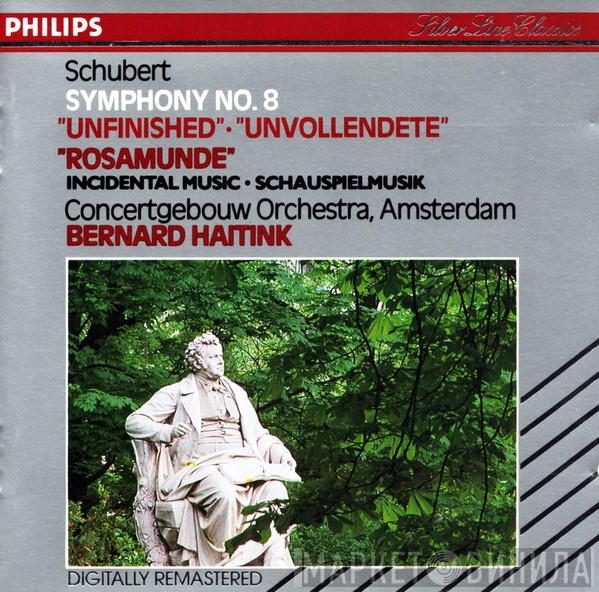 - Franz Schubert , Concertgebouworkest  Bernard Haitink  - Symphony No. 8 "Unfinished" / "Rosamunde" Incidental Music