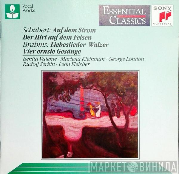 / Franz Schubert — Johannes Brahms , Benita Valente , Marlena Kleinman , George London  , Rudolf Serkin  Leon Fleisher  - Auf Dem Strom / Der Hirt Auf dem Felsen / Liebeslieder Walzer / Vier Ernste Gesänge