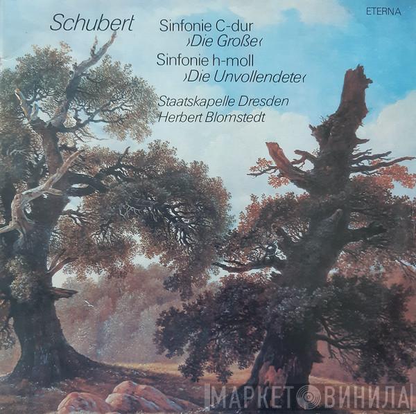 , Franz Schubert , Staatskapelle Dresden  Herbert Blomstedt  - Sinfonie C-dur ›Die Große‹ / Sinfonie H-moll ›Die Unvollendete‹