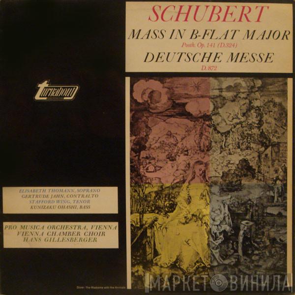 , Franz Schubert , Vienna Pro Musica Orchestra , Wiener Kammerchor  Hans Gillesberger  - Mass In B-Flat Major / Deutsche Messe
