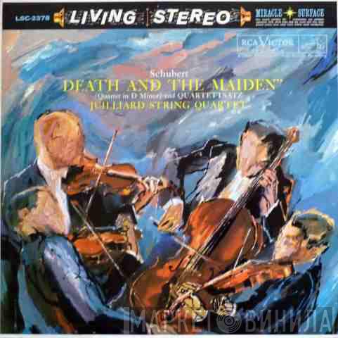 / Franz Schubert  Juilliard String Quartet  - "Death And The Maiden" (Quartet In D Minor) / Quartettsatz
