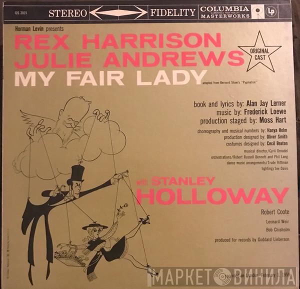 , Frederick Loewe / Alan Jay Lerner With "My Fair Lady" Original London Cast , Rex Harrison With Julie Andrews  Stanley Holloway  - My Fair Lady