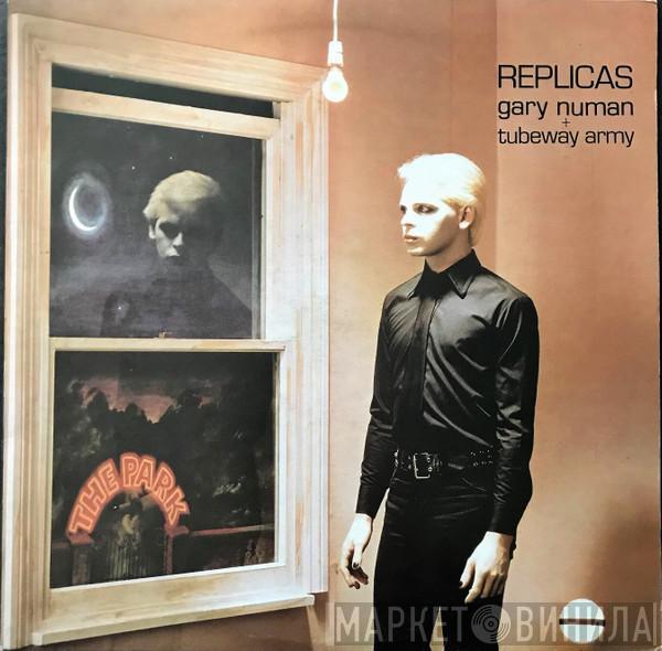 + Gary Numan  Tubeway Army  - Replicas