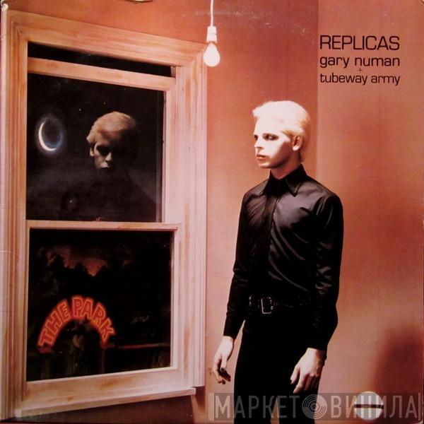 + Gary Numan  Tubeway Army  - Replicas