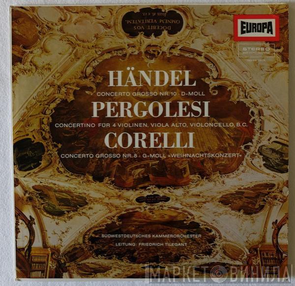 , Georg Friedrich Händel , Giovanni Battista Pergolesi  Arcangelo Corelli  - Concerto Grosso Nr. 10 - D-Moll / Concertino Für 4 Violinen, Viola Alto, Violoncello, B.C. / Concerto Grosso Nr. 8 - G-Moll » Weihnachtskonzert «