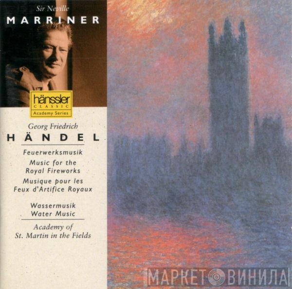– Georg Friedrich Händel , The Academy Of St. Martin-in-the-Fields  Sir Neville Marriner  - Feuerwerksmusik / Wassermusik = Music For The Royal Fireworks / Water Music