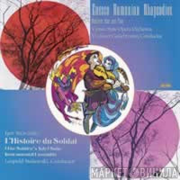 , George Enescu / Igor Stravinsky / Orchester Der Wiener Staatsoper . Vladimir Golschmann  Leopold Stokowski  - Rumanian Rhapsodies / L'Histoire Du Soldat