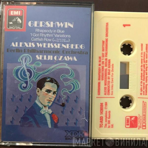 , George Gershwin , Alexis Weissenberg , Berliner Philharmoniker  Seiji Ozawa  - Rhapsody In Blue / Catfish Row