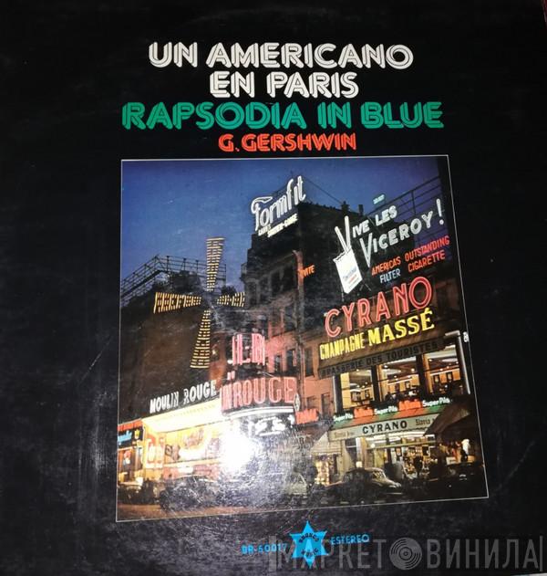 - George Gershwin / Dean Dixon   Wiener Symphoniker  - Rapsodia En Blue - Un Americano En París