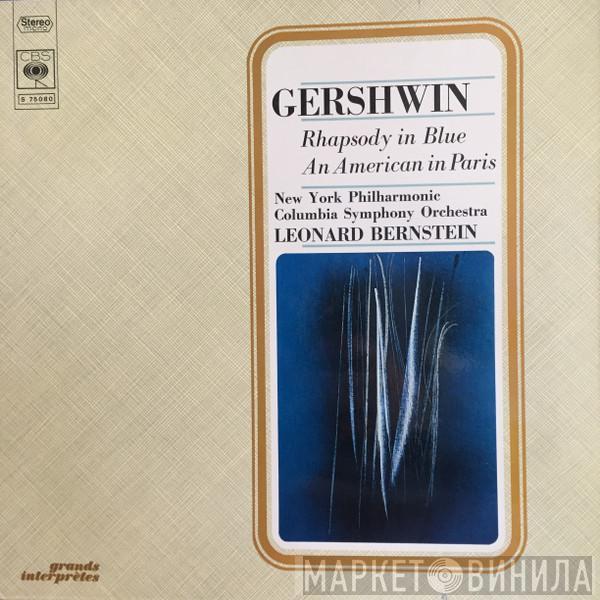 , George Gershwin  Leonard Bernstein  - Rhapsody In Blue / An American In Paris