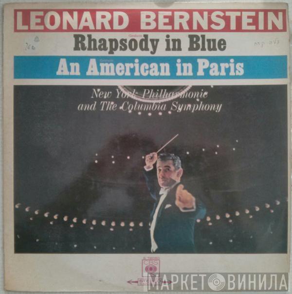 , George Gershwin  Leonard Bernstein  - Rhapsody In Blue / An American In Paris