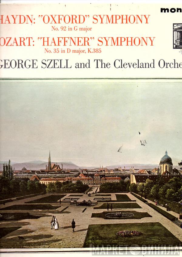 , George Szell , The Cleveland Orchestra , Wolfgang Amadeus Mozart  Joseph Haydn  - Oxford Symphony No. 92 / Haffner Symphony