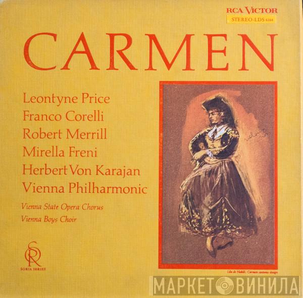 / Georges Bizet / Leontyne Price / Franco Corelli / Robert Merrill / Mirella Freni / Herbert von Karajan / Wiener Philharmoniker  Die Wiener Sängerknaben  - Carmen