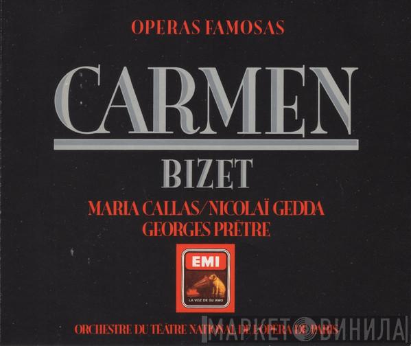 , Georges Bizet / Maria Callas , Nicolai Gedda , Georges Prêtre  Orchestre National De L'Opéra De Paris  - Carmen
