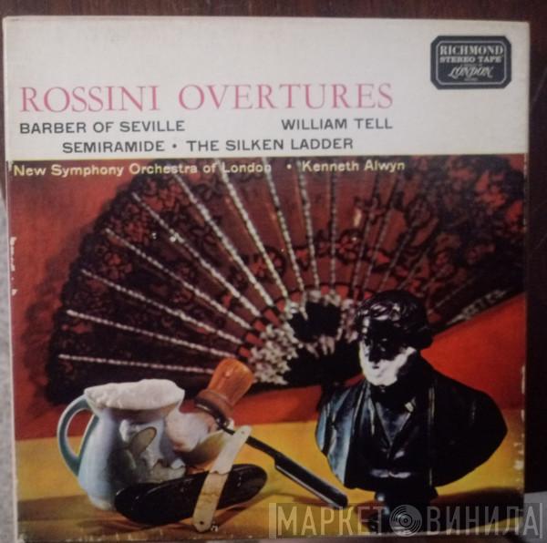 , Gioacchino Rossini • The New Symphony Orchestra Of London  Kenneth Alwyn  - Overtures - Barber Of Seville / William Tell / Semiramide • The Silken Ladder