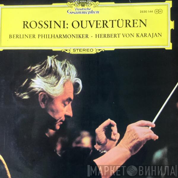 : Gioacchino Rossini - Berliner Philharmoniker  Herbert von Karajan  - Ouvertüren