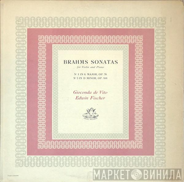 , Gioconda De Vito , Edwin Fischer  Johannes Brahms  - Sonata No. 1 In G Major, Op. 78 / Sonata No. 3 In D Minor, Op. 108
