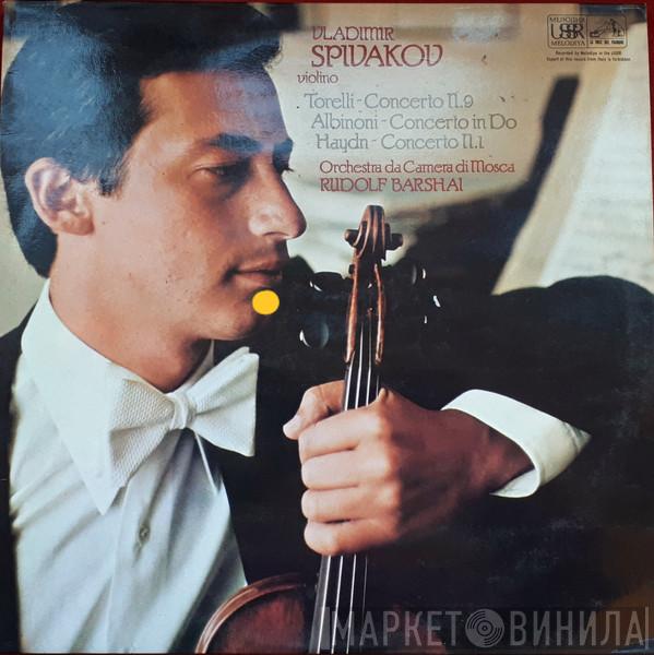 / Giuseppe Torelli / Tomaso Albinoni - Joseph Haydn , Vladimir Spivakov , Conductor Moscow Chamber Orchestra  Rudolf Barshai  - Violin Concertos