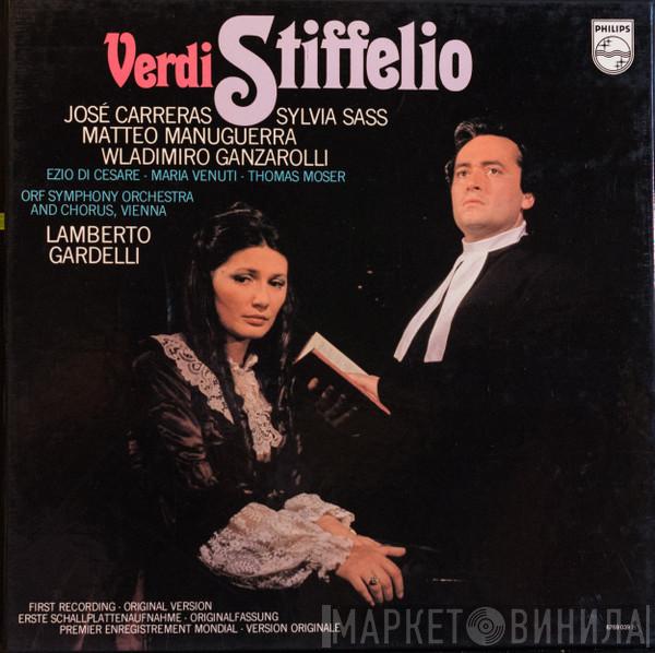 / Giuseppe Verdi , José Carreras , Sylvia Sass , Matteo Manuguerra , Wladimiro Ganzarolli , Ezio Di Cesare , Maria Venuti / Thomas Moser And ORF Symphonieorchester , ORF-Chor  Lamberto Gardelli  - Stiffelio
