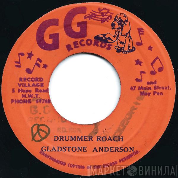 / Gladstone Anderson & Tommy McCook  Bobby Ellis  - Drummer Roach / Bad Cow Skank