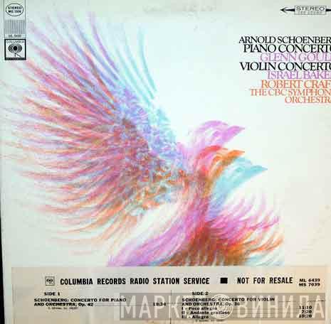 / Glenn Gould , Israel Baker , Robert Craft - CBC Symphony Orchestra  Arnold Schoenberg  - Piano Concerto / Violin Concerto
