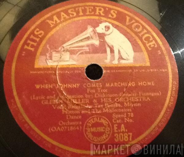 / Glenn Miller And His Orchestra  Tommy Dorsey And His Orchestra  - When Johnny Comes Marching Home / Well Git it