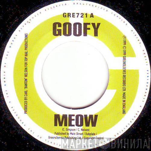 / Goofy  Steely & Clevie  - Meow / Broke Bottle Rhythm