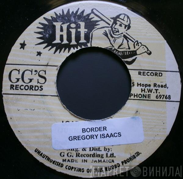 / Gregory Isaacs  U Brown  - The Border / River Jordan