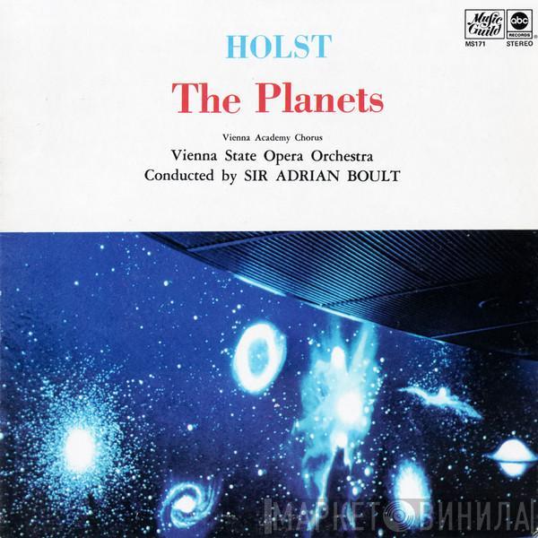 / Gustav Holst / Sir Adrian Boult / Orchester Der Wiener Staatsoper  Wiener Akademie Kammerchor  - The Planets, Op. 32