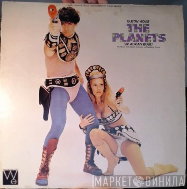 / Gustav Holst / Sir Adrian Boult And Orchester Der Wiener Staatsoper  Wiener Akademie Kammerchor  - The Planets