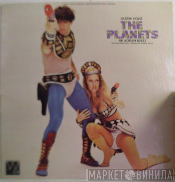 / Gustav Holst / Sir Adrian Boult And Orchester Der Wiener Staatsoper  Wiener Akademie Kammerchor  - The Planets