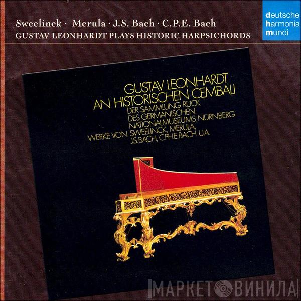 - Gustav Leonhardt • Jan Pieterszoon Sweelinck • Tarquinio Merula • Johann Sebastian Bach  Carl Philipp Emanuel Bach  - Gustav Leonhardt Plays Historic Harpsichords / Gustav Leonhardt An Historischen Cembali
