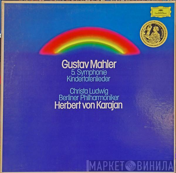 , Gustav Mahler , Christa Ludwig · Berliner Philharmoniker  Herbert von Karajan  - 5. Symphonie / Kindertotenlieder