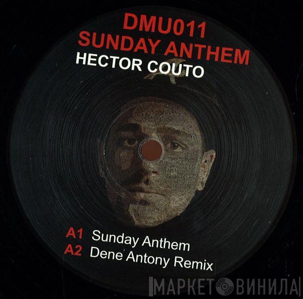 / Hector Couto  Ben Mono  - Sunday Anthem / The Dub Feel