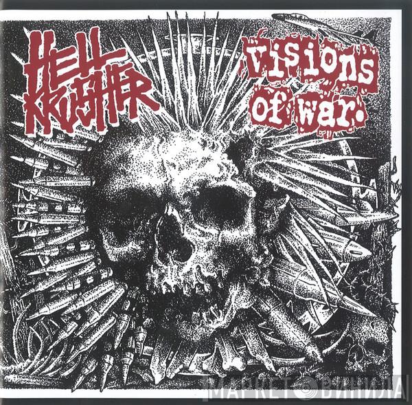 / Hellkrusher  Visions Of War  - Hellkrusher / Visions Of War