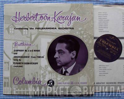 , Herbert von Karajan / Philharmonia Orchestra  Ludwig van Beethoven  - Symphony No. 5 In C Minor, Op 67 / Abscheulicher! From "Fidelio"